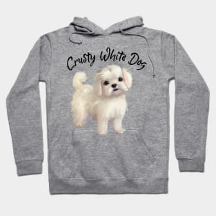 Just A Cute Little Crusty White Dog with Fluffy Curly Hair Hoodie